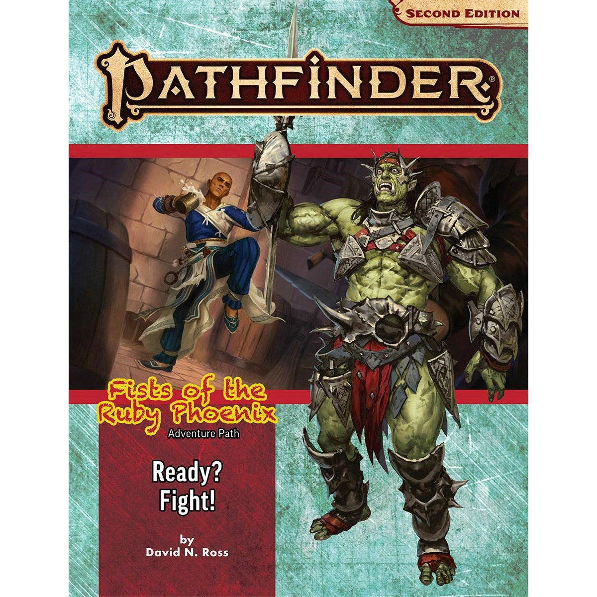 Pathfinder Fists of the Ruby Phoenix #2 Ready? Fight!