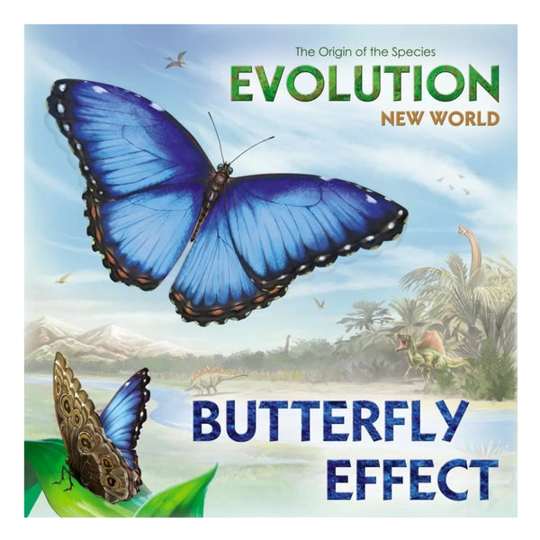 Butterfly Effect - Evolution: New World Expansion