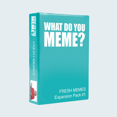 Fresh Memes Expansion - What do you Meme
