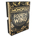 MONOPOLY - FOURTH WING