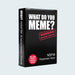 What do you Meme? NSFW Expansion deck