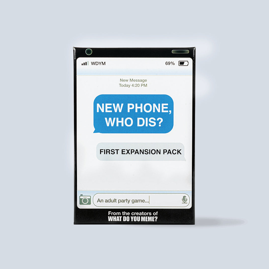 New Phone, Who Dis? - First Expansion
