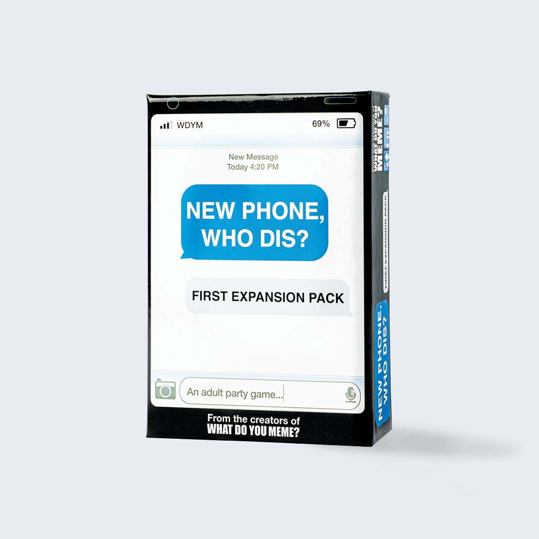 New Phone, Who Dis? - First Expansion