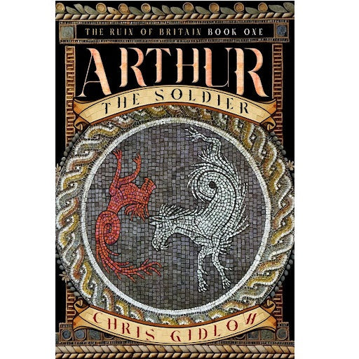 Arthur The Soldier - By Chris Gidlow (THIS IS A NOVEL)