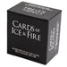 Cards of Ice and Fire