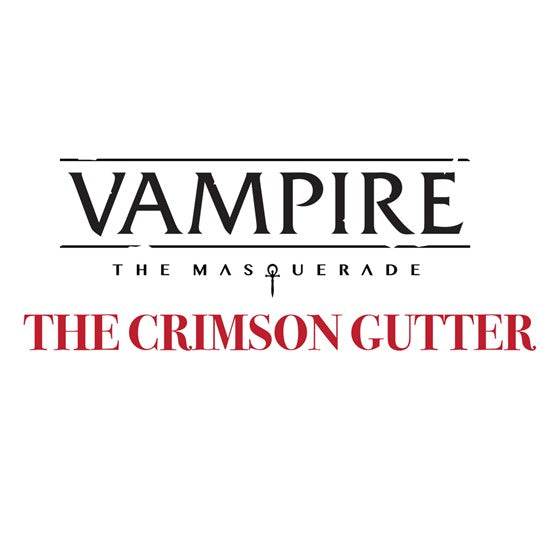The Crimson Gutter - Vampire: The Masquerade