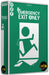 Emergency Exit Only