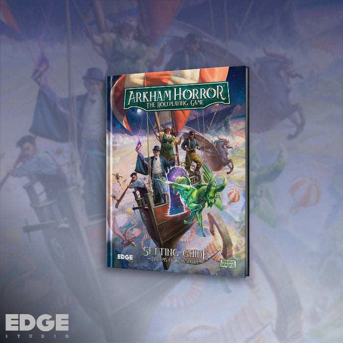 Dreams of Kingsport - Setting Guide – Arkham Horror RPG