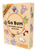 Go Bum - Magical and Mythical