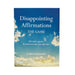 Disappointing Affirmations - The Disappointing Game