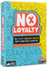 No Loyalty