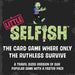A Little Selfish - Zombie Edition