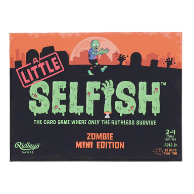 A Little Selfish - Zombie Edition