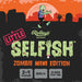 A Little Selfish - Zombie Edition