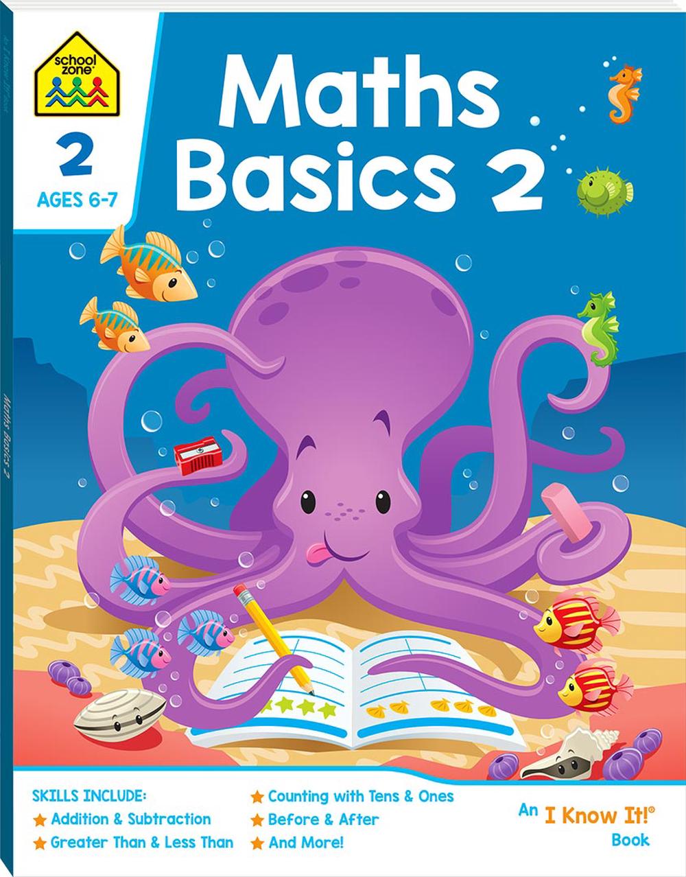 MATHS BASICS 2 (AGES 6-8) - School Zone I Know It