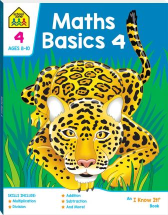 MATHS BASICS 4 - School Zone I Know It