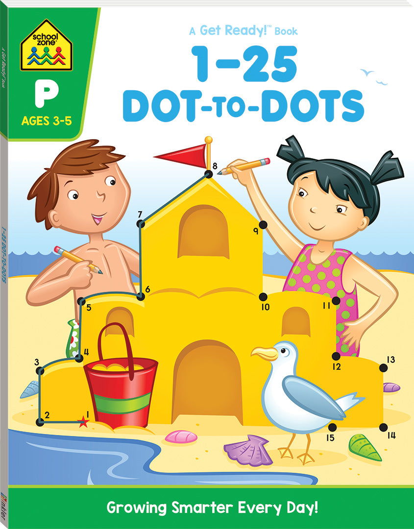 1-25 DOT-TO-DOT (AGES 4-6) - School Zone Get Ready