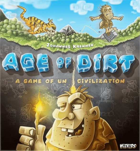 Age of Dirt A Game of Uncivilization