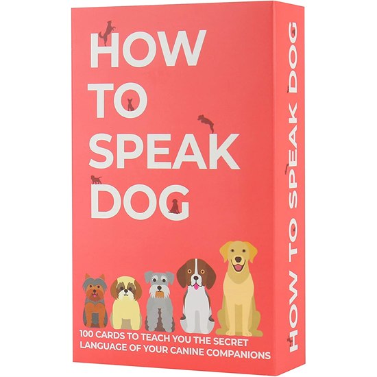 How To Speak Dog
