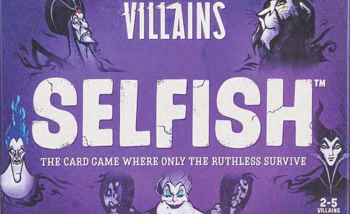 Selfish - Disney Villains