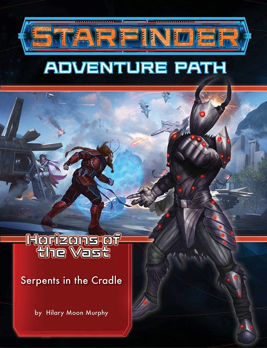 Serprents in the Cradle- Starfinder RPG Adventure Path Horizons of the Vast #2