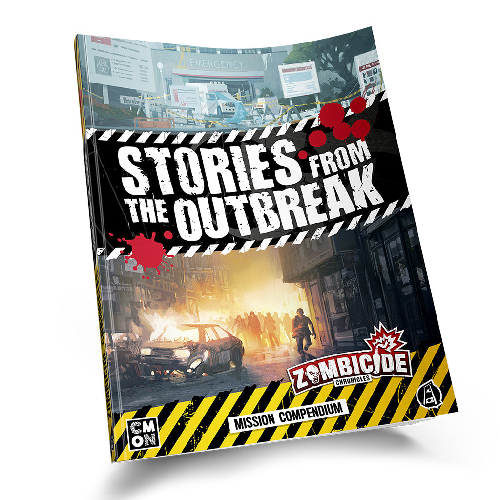 Stories From the Outbreak - Zombicide Chronicles RPG Mission Compendium