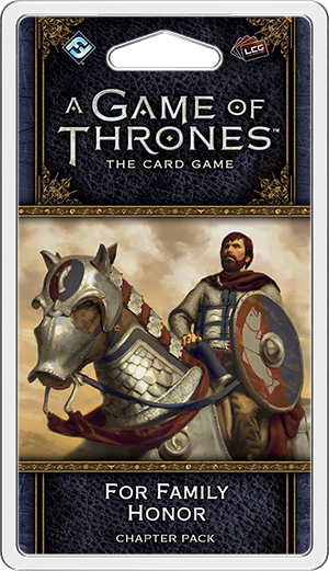 A Game of Thrones - LCG - For Family Honor