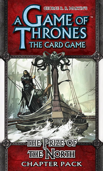 Game of Thrones LCG- The Prize of the North