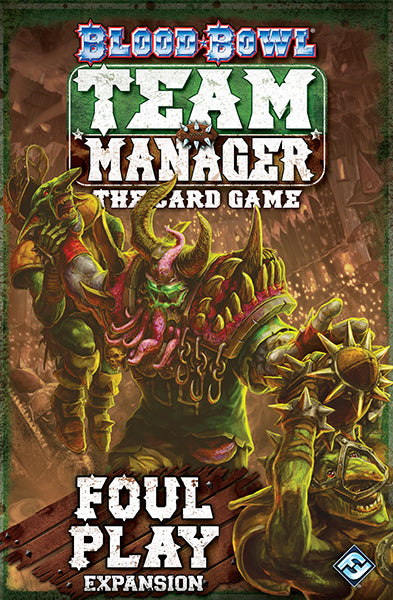 Blood Bowl Team Manager- Foul Play