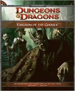 D&D- 4th Edition- Kingdom of the Ghouls
