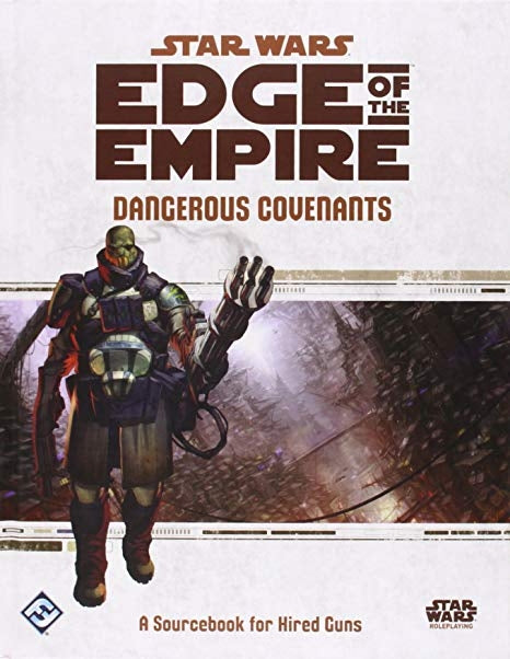 Dangerous Covenants - Edge of the Empire - Star Wars RPG