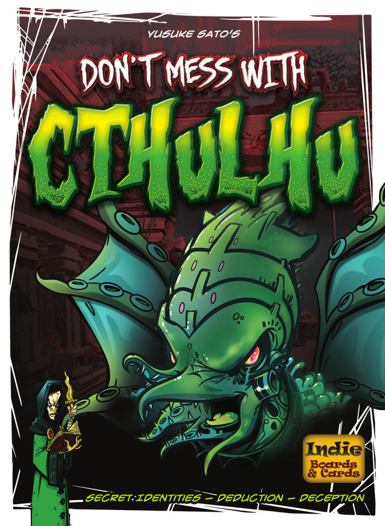 Dont Mess With Cthulhu