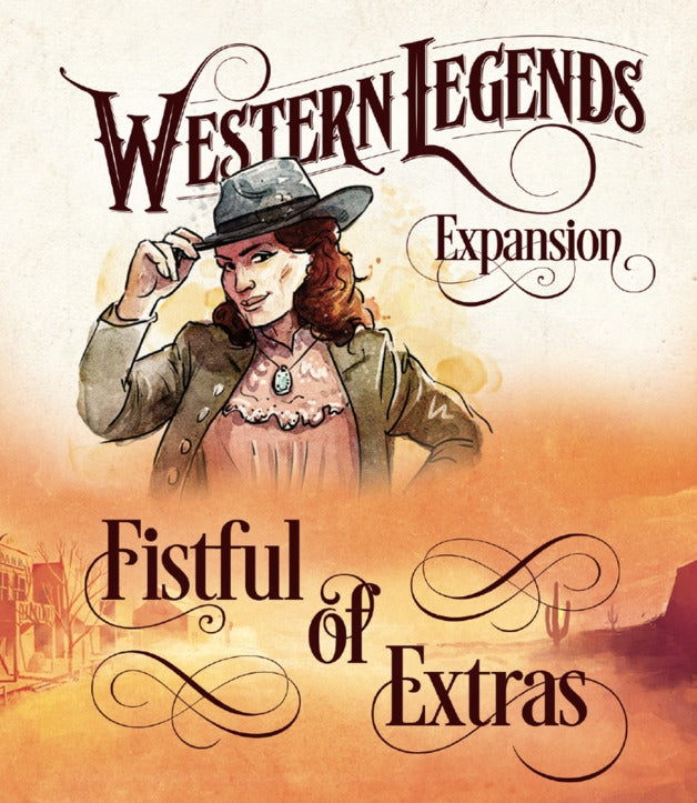 Fistful of Extras - Western Legends Expansion