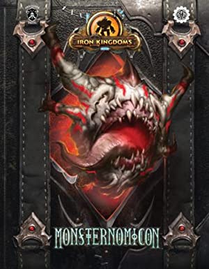 Monsternomicon - Iron Kingdoms 2e