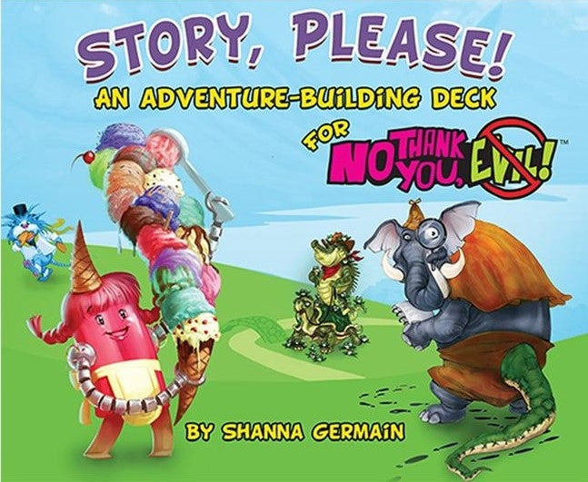 No Thank you, Evil! Story, Please!