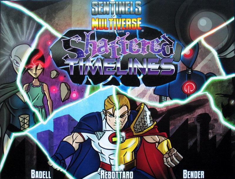 Shattered Timelines - Sentinels Of the Multiverse