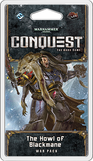 Warhammer 40k- Conquest- Howl of Blackmane